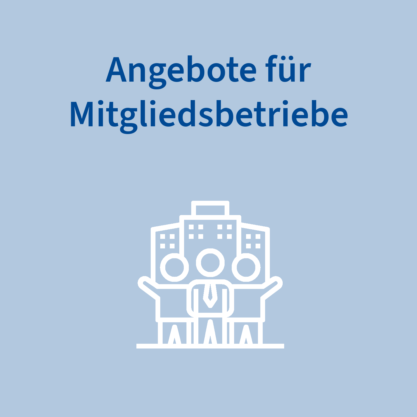 Angebote für Mitgliedsbetriebe